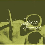 Captain Beefheart - The Dust Blows Forward 'N' the Dust Blows Back