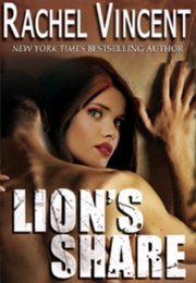 Lion's Share (Rachel Vincent)