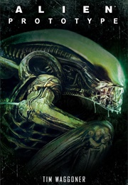 Alien: Prototype (Tim Waggoner)