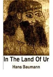 In the Land of Ur (Hans Baumann)