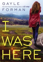 I Was Here (Gayle Foreman)