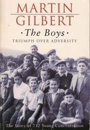 The Boys: Triumph Over Adversity (Martin Gilbert)