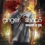 Ginger Snap5 – Snapped by You