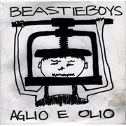 Beastie Boys - Aglio E Olio