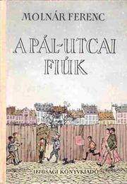 A Pál Utcai Fiúk- Molnár Ferenc