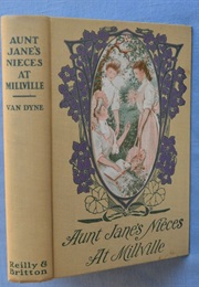 Aunt Jane&#39;s Nieces at Millville (L. Frank Baum)