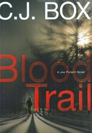 Blood Trail (C.J. Box)