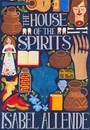 *The House of the Spirits (Isabel Allende/PERU/CHILE)
