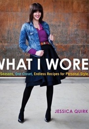 What I Wore (Jessica Quirk)