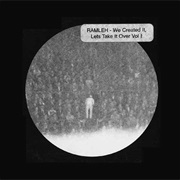 Ramleh - We Created It Let's Take It Over Vol. 1