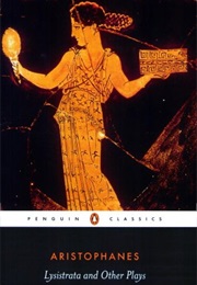 Lysistrata and Other Plays (Aristophanes)