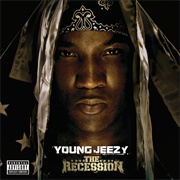 Young Jeezy - The Recession