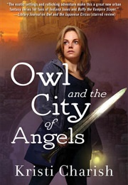 Owl and the City of Angels (Kristi Charish)