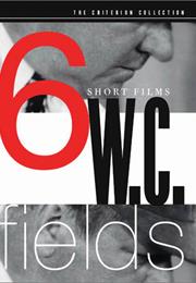 W. C. Fields - Six Short Films