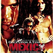 Once Upon a Time in Mexico Soundtrack