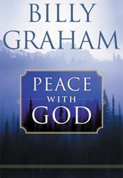 Peace With God, by Billy Graham