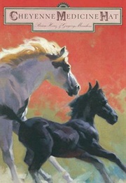 Cheyenne Medicine Hat (Heinz, Brian J.)