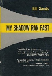 My Shadow Ran Fast (Bill Sands)