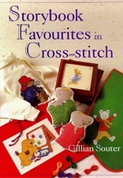 Storybook Favourites in Cross Stitch (Gillian Souter)