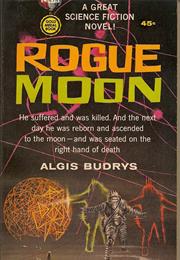 Rogue Moon, Algis Budrys (1960)