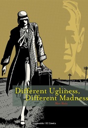 Different Ugliness, Diefferent Madness (Marc Malès)