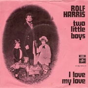 Two Little Boys - Rolf Harris
