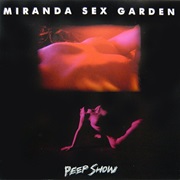 Miranda Sex Garden — Peep Show