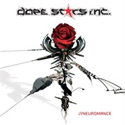 Dope Stars Inc.- Neuromance