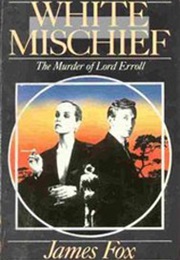 White Mischief (James Fox)