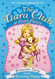 Princess Lucy and the Runaway Puppy (Vivian French)