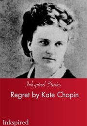 Regret (Kate Chopin)