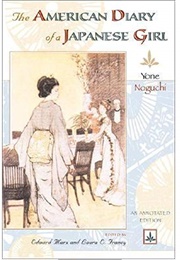 The American Diary of a Japanese Girl (Yone Noguchi)