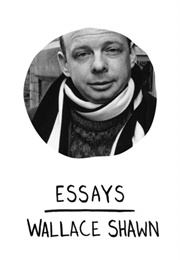 Essays (Wallace Shawn)