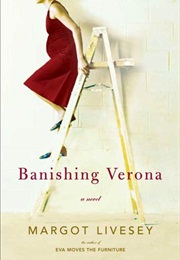 Banishing Verona (Margot Livesy)