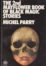 The 2nd Mayflower Book of Black Magic Stories (Michel Parry)