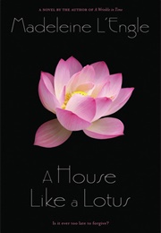 A House Like a Lotus (Madeleine L'engle)
