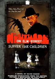 A Nightmare on Elm Street: Suffer the Children (David Bishop)