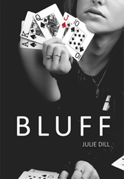 Bluff (Julie Dill)