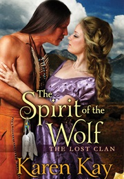 The Spirit of the Wolf (Karen Kay)