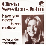 Have You Never Been Mellow - Olivia Newton-John