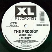 Your Love - The Prodigy