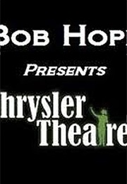 Bob Hope Presents the Chrysler Theatre (1963)