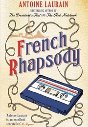 French Rhapsody (Antoine Laurain)