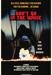 Don't Go in the House (1980)