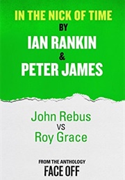 In the Nick of Time (Ian Rankin &amp; Peter James)