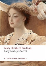 Lady Audley&#39;s Secret (Mary Elizabeth Braddon)