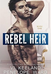 Rebel Heir (Penelope Ward and Vi Keeland)