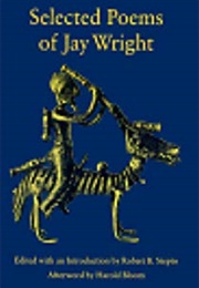 Selected Poems (Jay Wright)