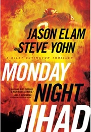 Monday Night Jihad (Jason Elam)