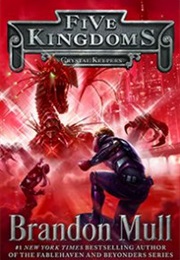 Five Kingdoms: Crystal Keepers (Brandon Mull)
